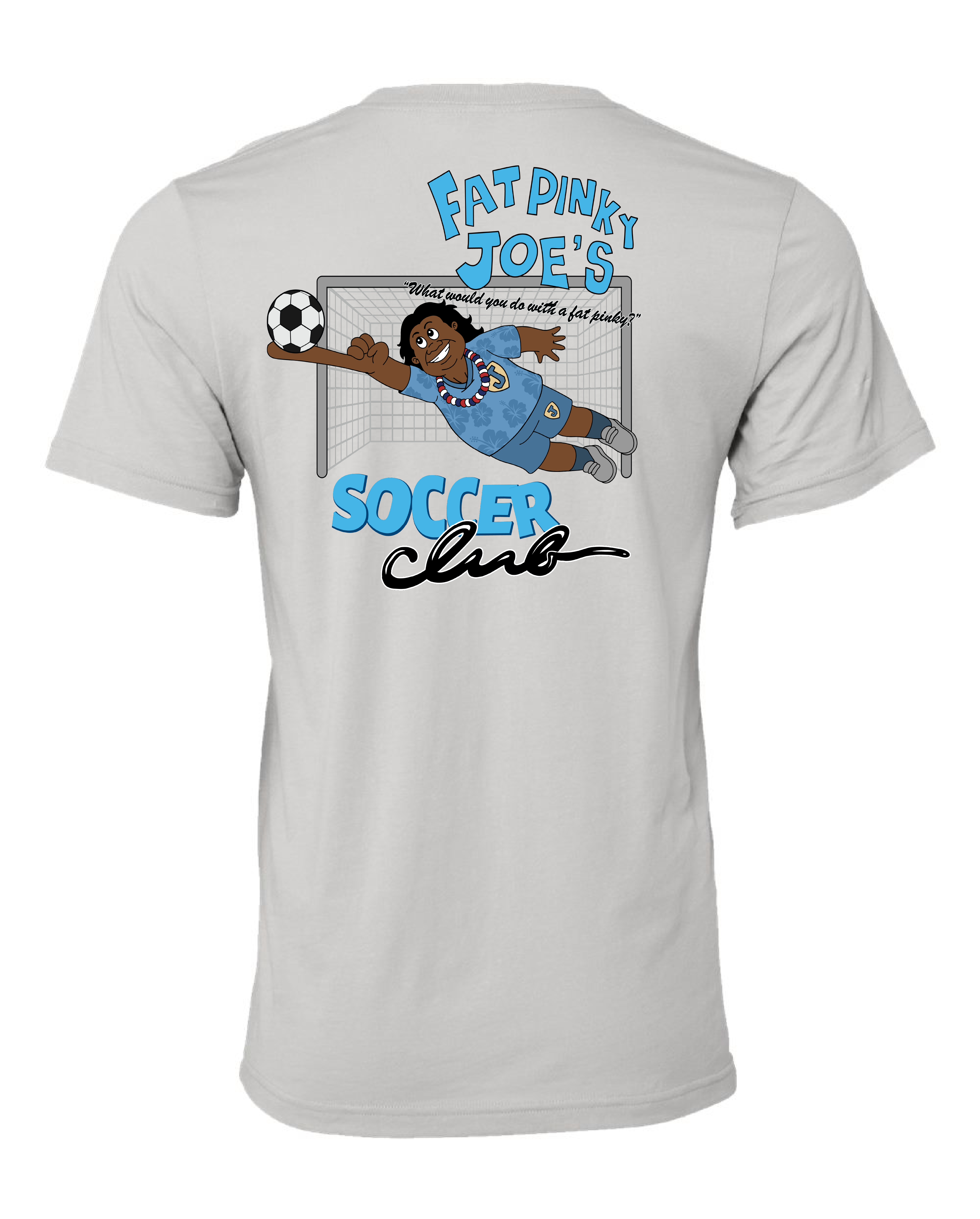 Fat Pinky Joe Bella Canvas Soccer Goalie Club T-shirt