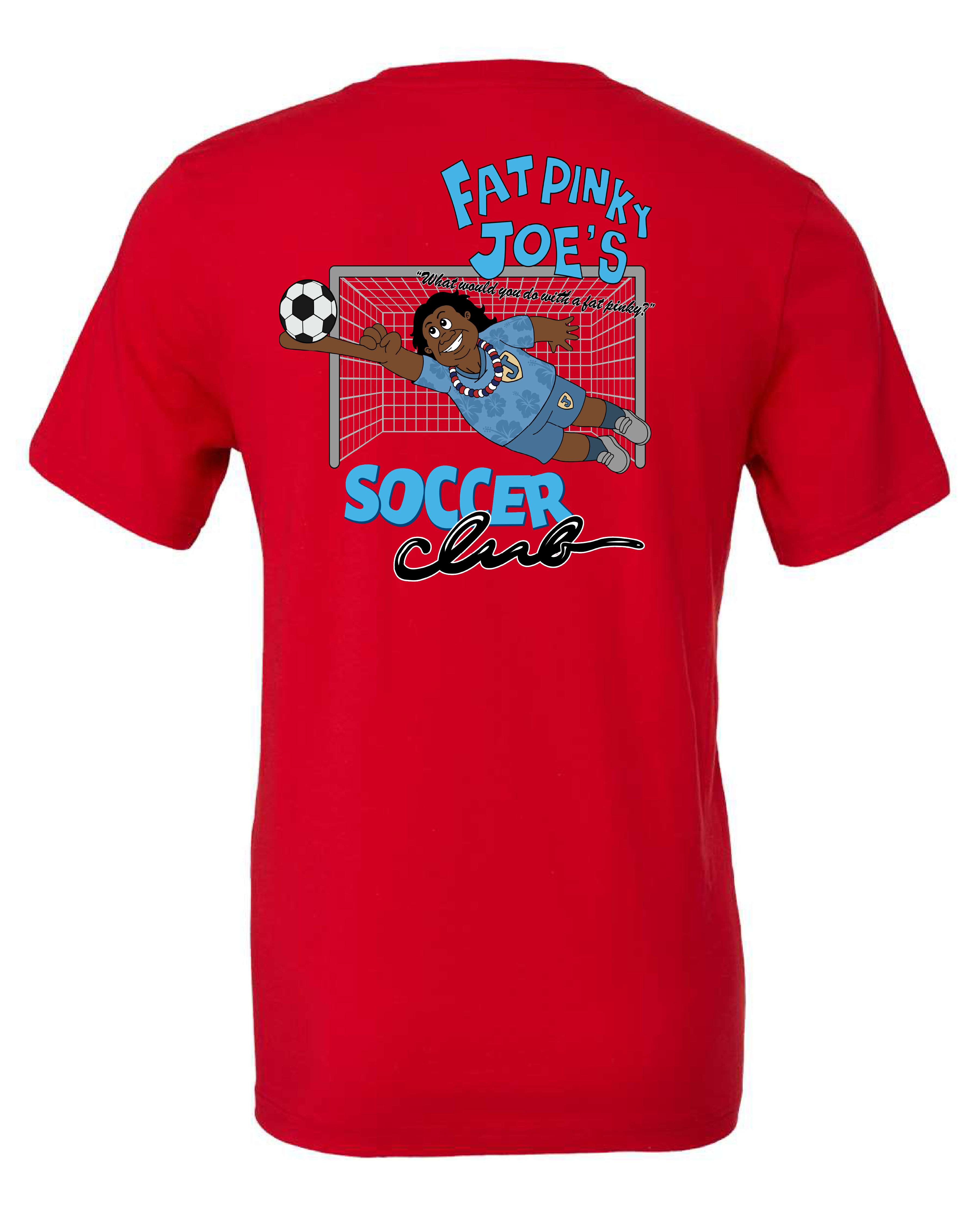 Fat Pinky Joe Bella Canvas Soccer Goalie Club T-shirt