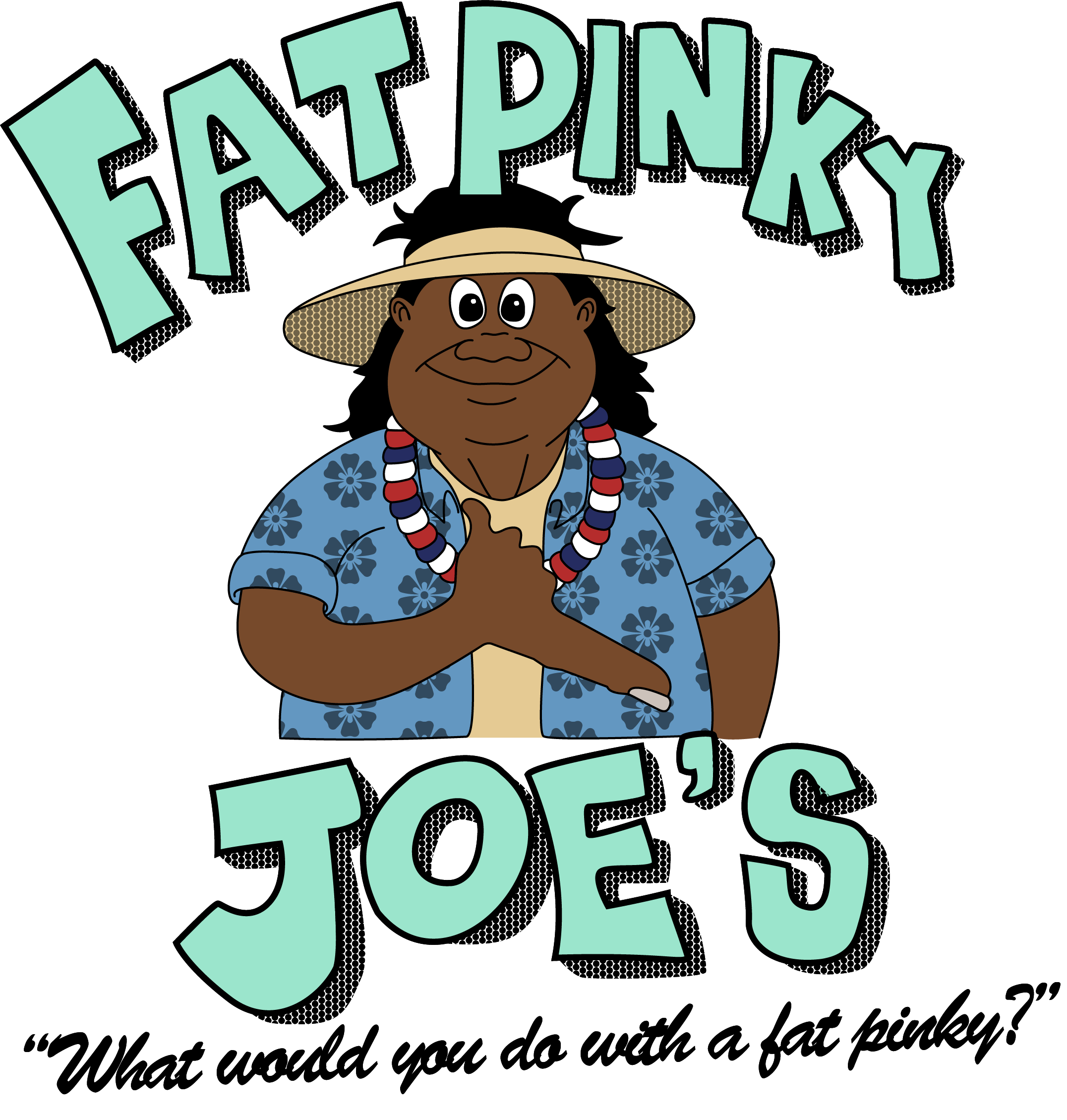 Fat Pinky Joe's